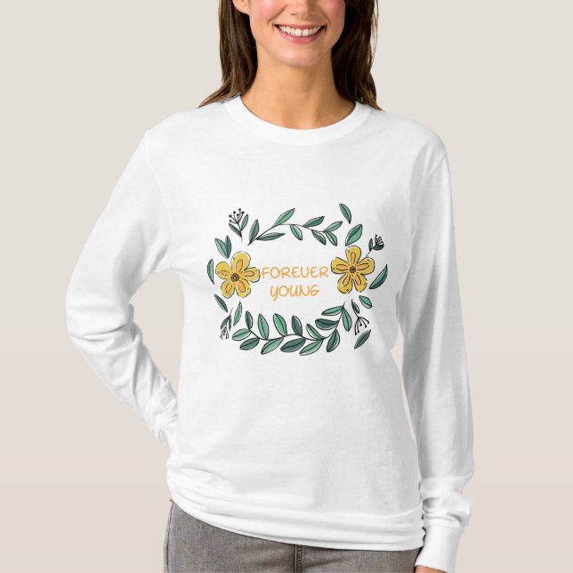 Forever young T-Shirt (Front)