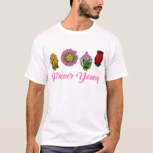 Forever young T-Shirt