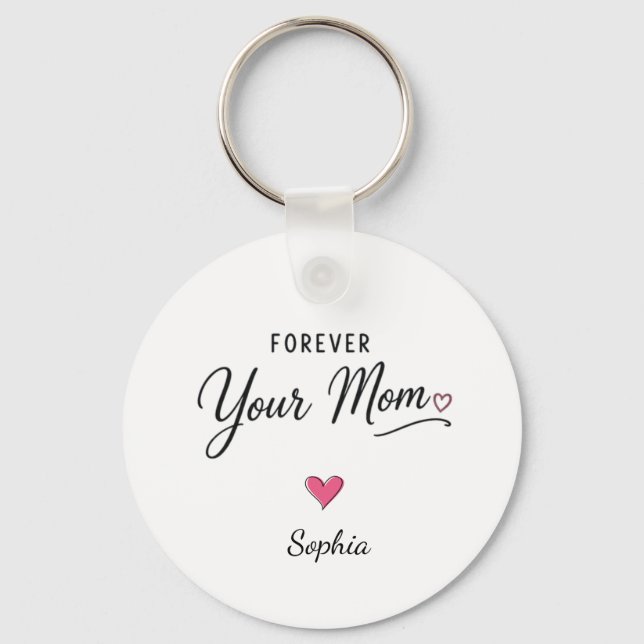 Forever Your Mom Keychain (Front)
