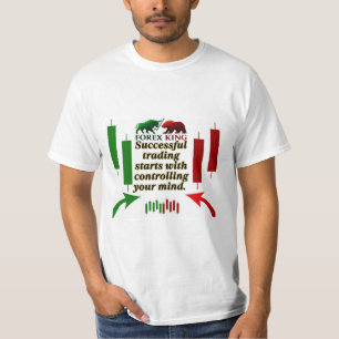 Forex King Trading Motivation t sh– Bull and Bear T-Shirt