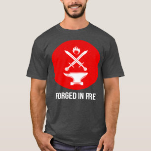 Forgé dans Fire Classic TShirt