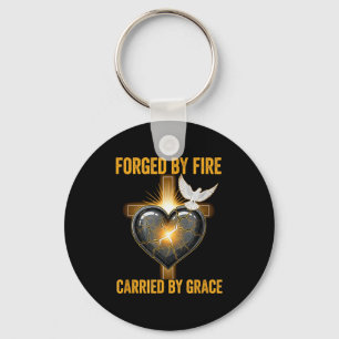 Forged Through Fire Carried By Grace Christian Cro Keychain