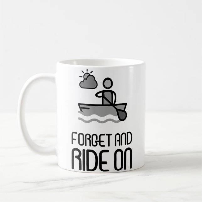 Forget And Ride On Rafting Coffee Mug (Left)