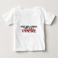 Forget Being A Princess I Want To Be A Vampire