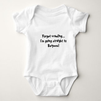 Forget Burpees Baby Bodysuit