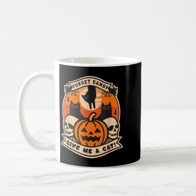 Forget Candy Give A Cat Funny Halloween Black Cat Coffee Mug (Left)