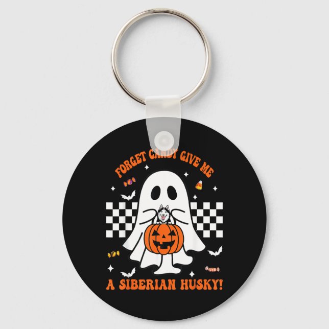 Forget Candy Give A Siberian Husky Funny Halloween Keychain (Front)