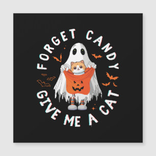 Forget Candy Give Me Cat Funny Boo Ghost Halloween