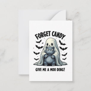 Forget Candy Give Me Moo Deng Halloween Ghost Card