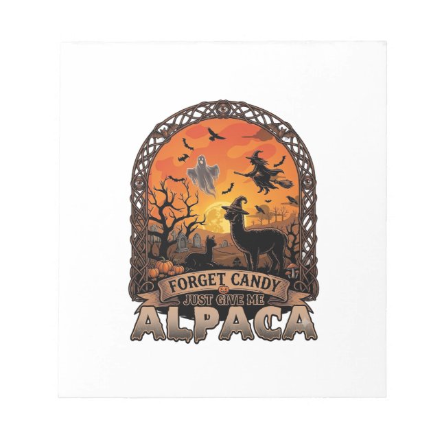 Forget Candy Just Give Me Alpaca Halloween Ghost W Notepad (Front)