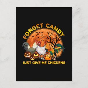 Forget Candy just Give Me Chickens Postcard