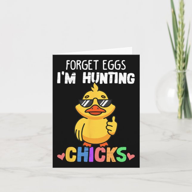 Forget Eggs Im Hunting Chicks Funny Easter Boys To Card (Front)
