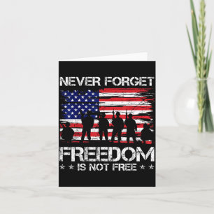Forget Freedom is Not Memorial Day US Veteran Card