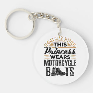 Forget Glass Slippers Princess Motorcycle Boots Keychain