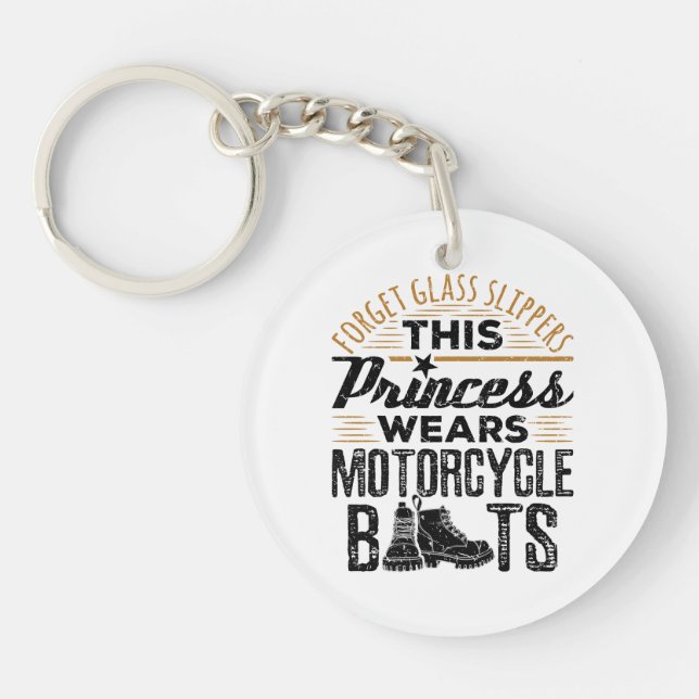 Forget Glass Slippers Princess Motorcycle Boots Keychain (Front)