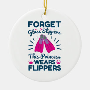 Forget Glass Slippers This Princess Wears Flippers Ceramic Ornament