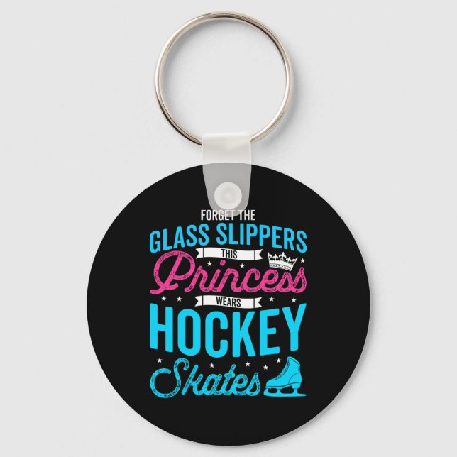 Forget Glass Slippers This Princess Wears Hockey S Keychain (Front)