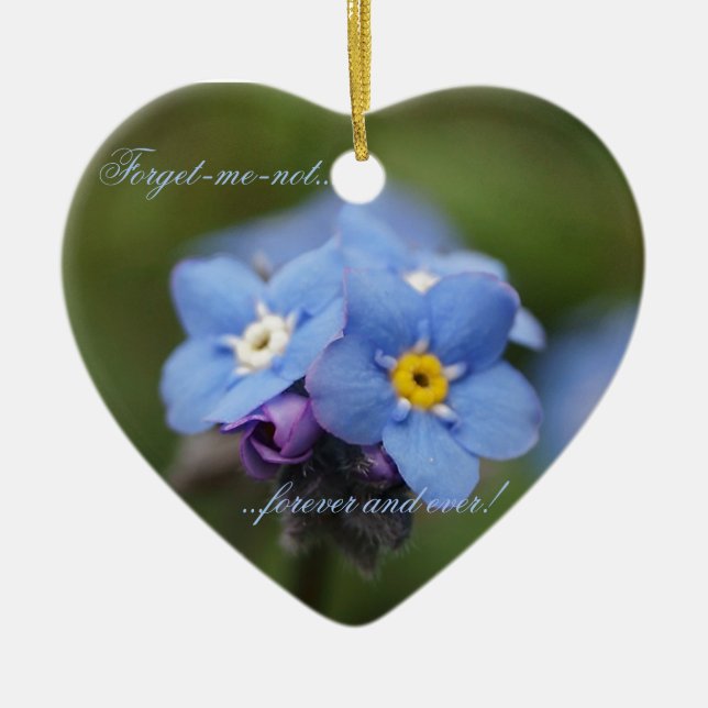 Forget-me-not forever and ever! ceramic ornament (Front)