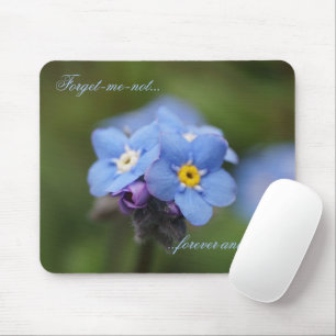 Forget-me-not forever and ever! mouse pad