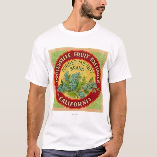 Forget Me Not Orange LabelPorterville, CA T-Shirt