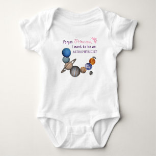 Forget Princess - Astrophysicist Baby Bodysuit
