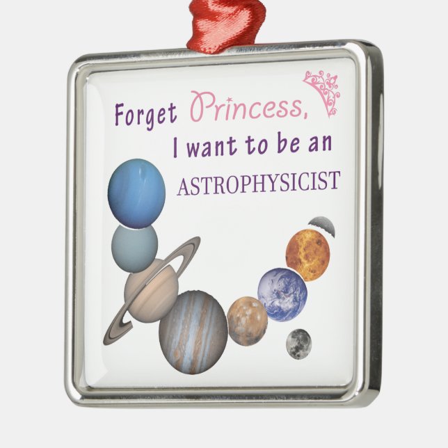 Forget Princess - Astrophysicist Metal Ornament (Left)