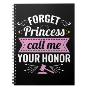 Forget Princess Call Me Your Honour Future Judge Notebook