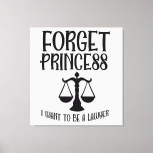 Forget Princess Canvas Print