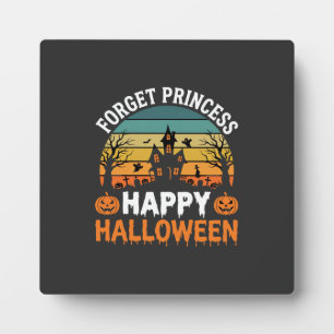 Forget Princess Happy Halloween Haunted House Desi Plaque