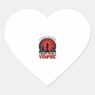 Forget Princess Want Be Vampire Halloween_1 Heart Sticker