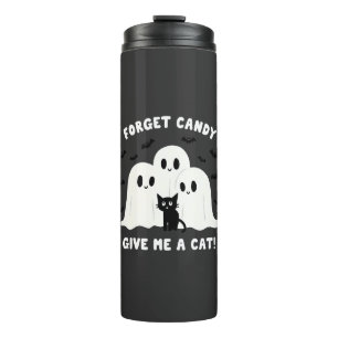 Forget The Candy Give Me A Cat Spooky Halloween  Thermal Tumbler