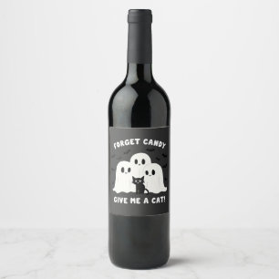 Forget The Candy Give Me A Cat Spooky Halloween  Wine Label