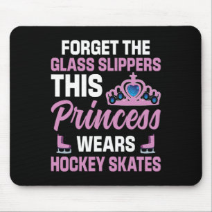 Forget The Gl Slippers Hockey Player Princess Cute Mouse Pad