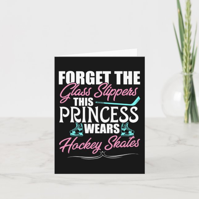 Forget The Glass Slippers This Princess Wears Hock Card (Front)