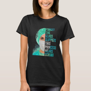 Forget The Glass Slippers This Princess Wears Scru T-Shirt