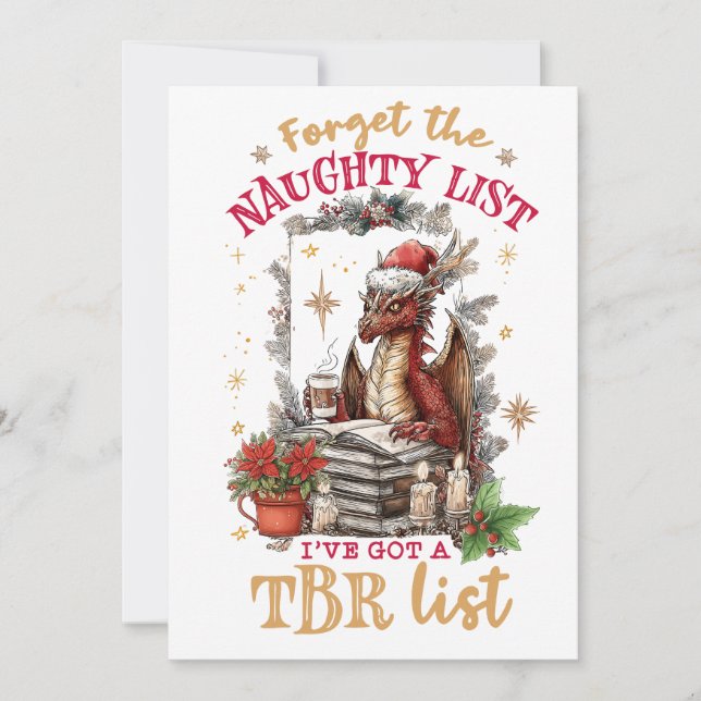 Forget The Naughty List I've Got a TBR List  Holiday Card (Front)