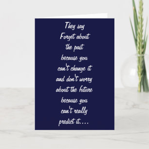 FORGET THE PRESENT-DIDN'T GET U 1 CARD