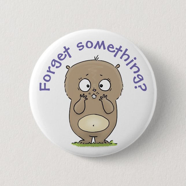 Forgetful adorable chubby hamster cartoon 2 inch round button (Front)