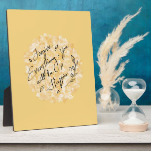 Forgive and be happy floral minimal plaque