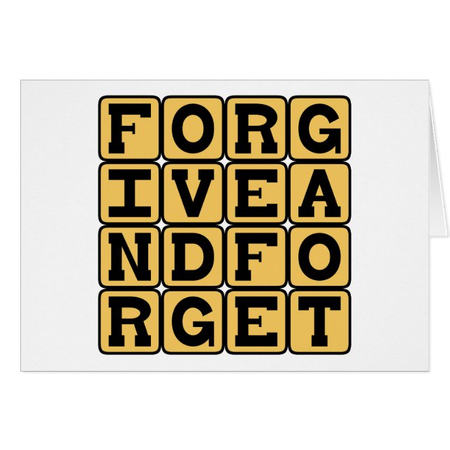 Forgive and Forget, Alliterative Expression (Front Horizontal)