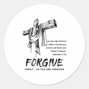 Forgive Cross Christian Faith Tee  Classic Round Sticker