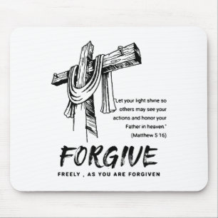 Forgive Cross Christian Faith Tee  Mouse Pad