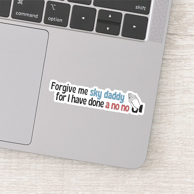 Forgive me Sky Daddy, funny religious  (Detail)