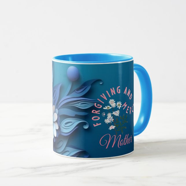 Forgiving and Merciful Mother Blue Floral Mug (Front Right)