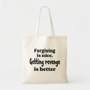 Forgiving and revenge bf tote bag