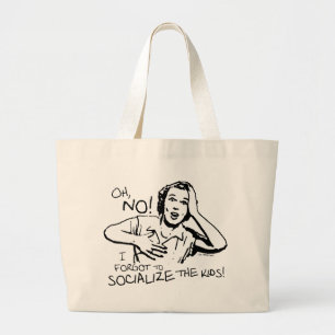 Forgot the Socialization Large Tote Bag