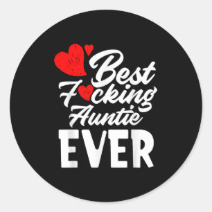 Foring Auntie Ever - Cool Grandaunt Aunt Gift Classic Round Sticker