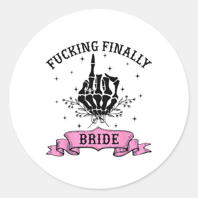 Foring Finally Bride Skeleton Hand Halloween Bache Classic Round Sticker (Front)
