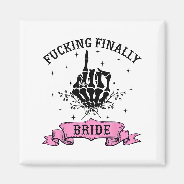 Foring Finally Bride Skeleton Hand Halloween Bache Magnet (Front)