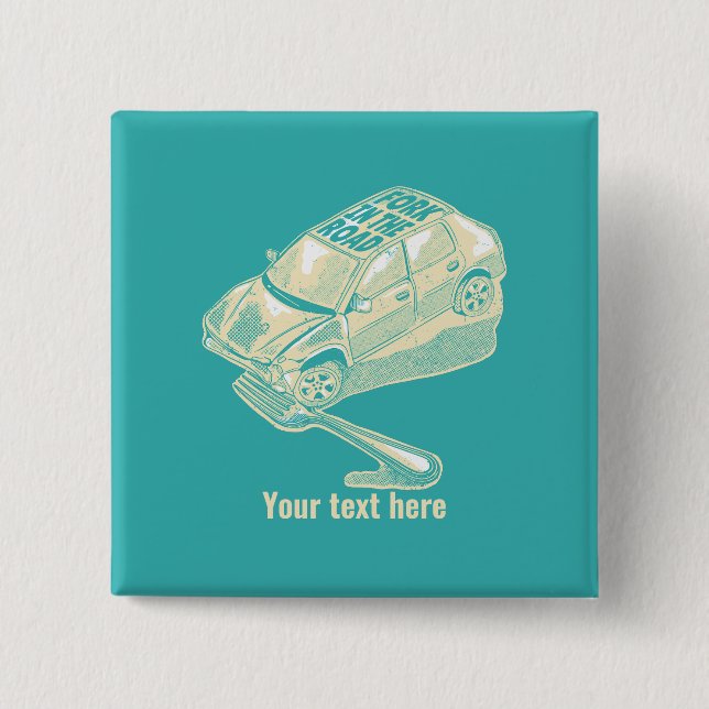 Fork in the road car accident 2 inch square button (Front)